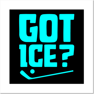 Got Ice? Posters and Art